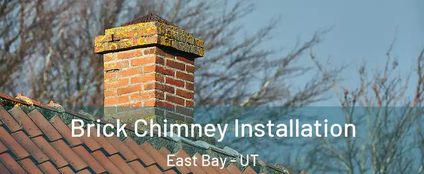 Brick Chimney Installation East Bay - UT
