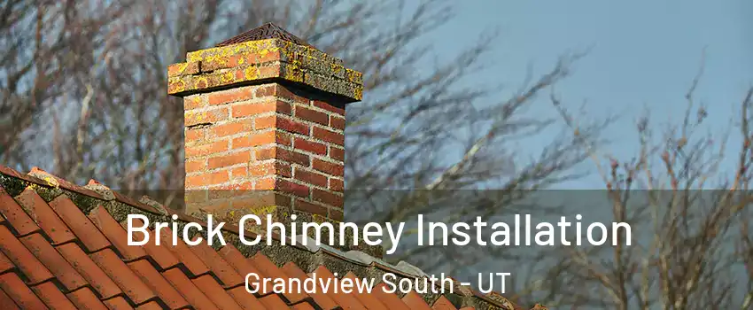Brick Chimney Installation Grandview South - UT