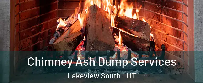 Chimney Ash Dump Services Lakeview South - UT