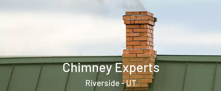 Chimney Experts Riverside - UT