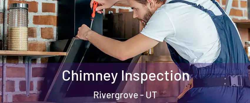 Chimney Inspection Rivergrove - UT