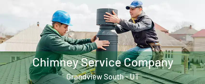 Chimney Service Company Grandview South - UT