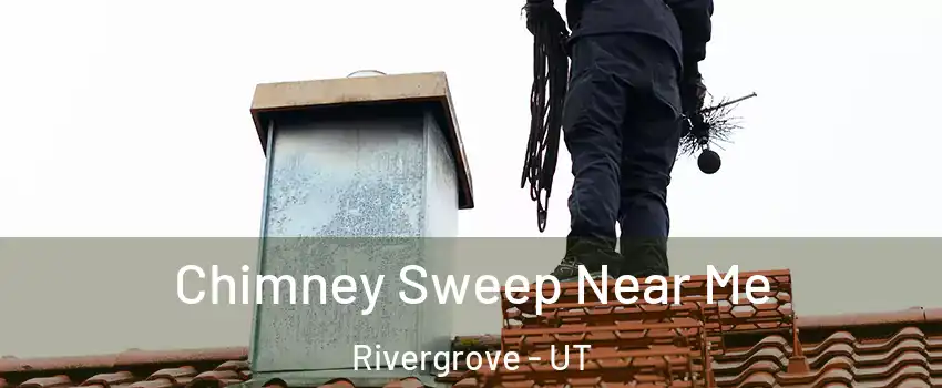 Chimney Sweep Near Me Rivergrove - UT
