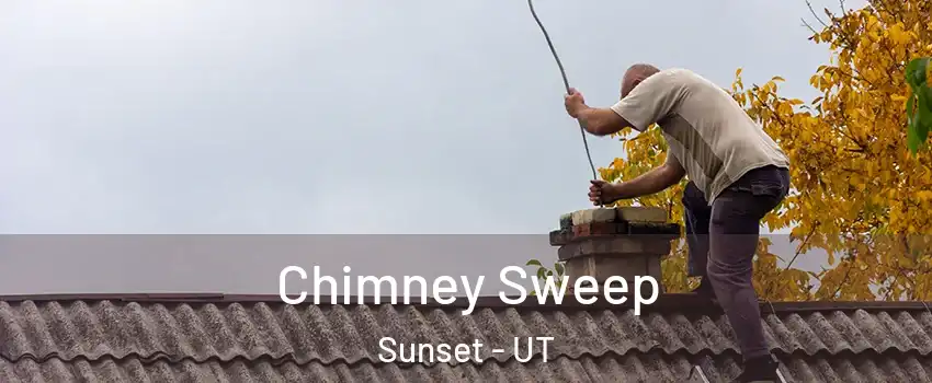 Chimney Sweep Sunset - UT