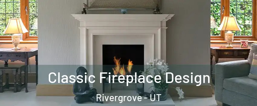 Classic Fireplace Design Rivergrove - UT