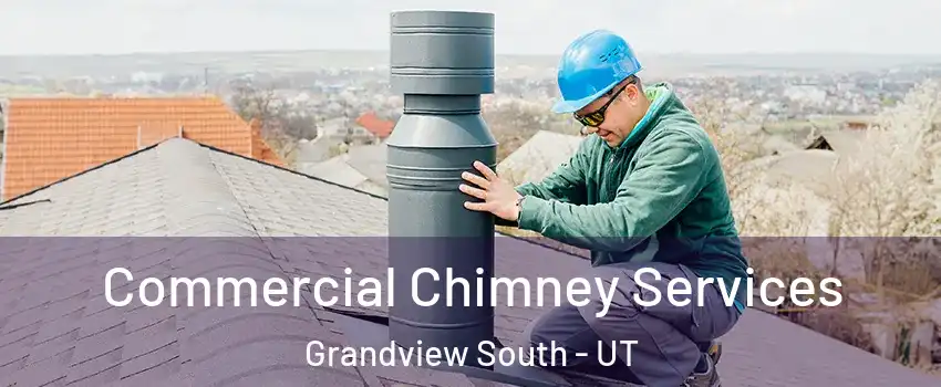 Commercial Chimney Services Grandview South - UT
