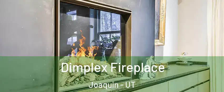 Dimplex Fireplace Joaquin - UT