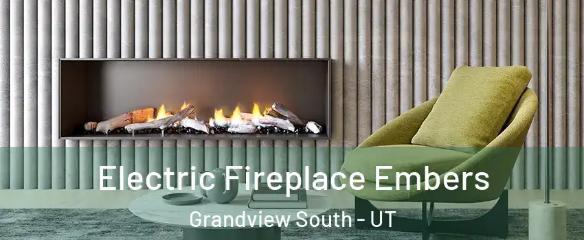 Electric Fireplace Embers Grandview South - UT