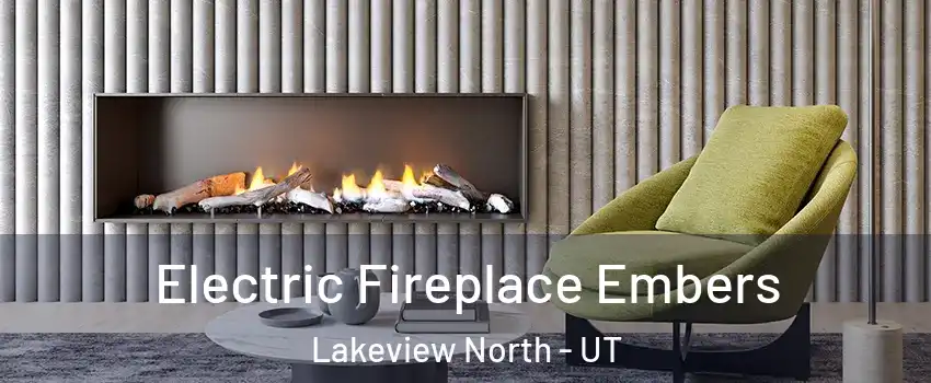 Electric Fireplace Embers Lakeview North - UT