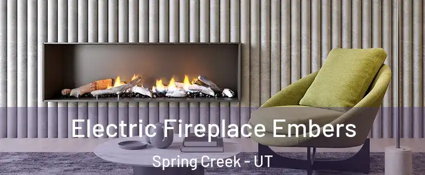 Electric Fireplace Embers Spring Creek - UT