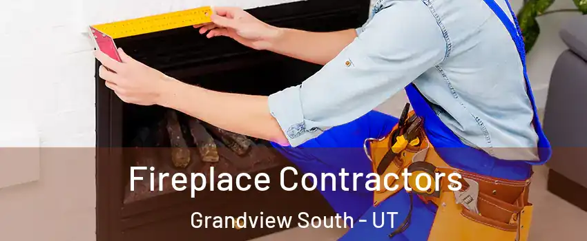 Fireplace Contractors Grandview South - UT