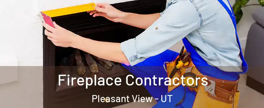Fireplace Contractors Pleasant View - UT