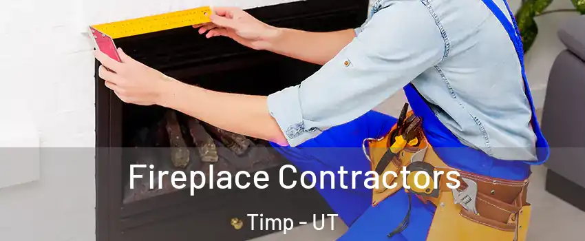 Fireplace Contractors Timp - UT
