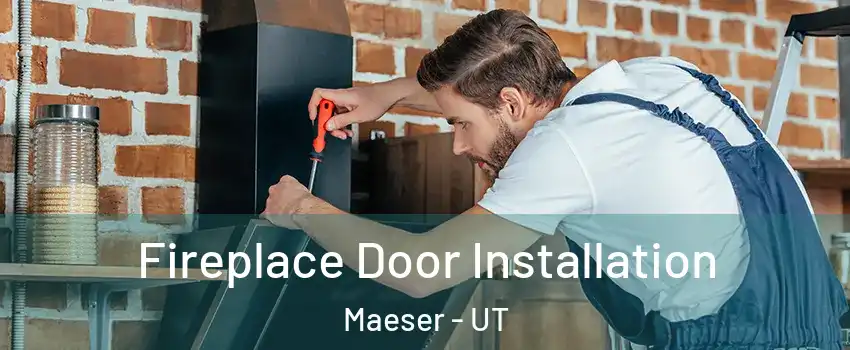 Fireplace Door Installation Maeser - UT