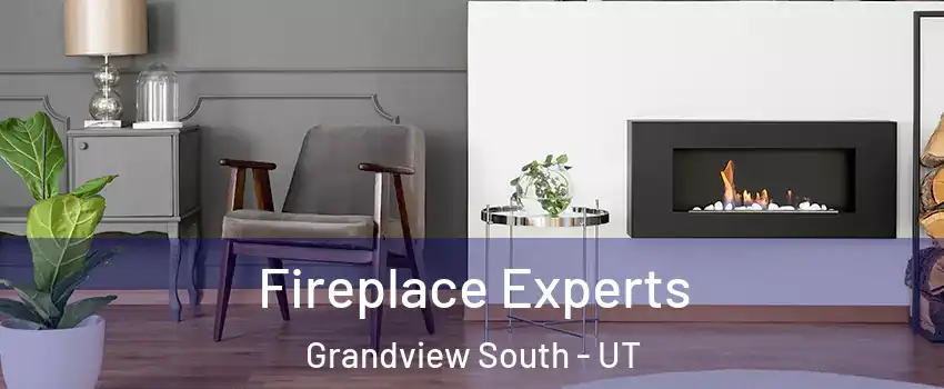 Fireplace Experts Grandview South - UT