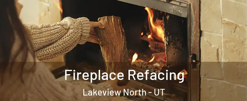 Fireplace Refacing Lakeview North - UT