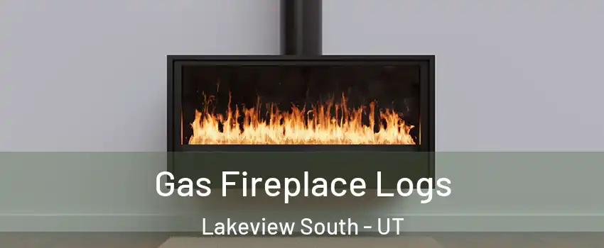 Gas Fireplace Logs Lakeview South - UT
