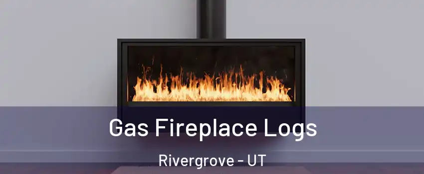 Gas Fireplace Logs Rivergrove - UT