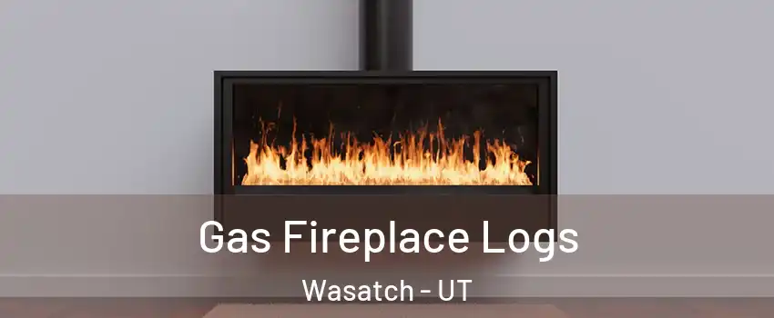 Gas Fireplace Logs Wasatch - UT