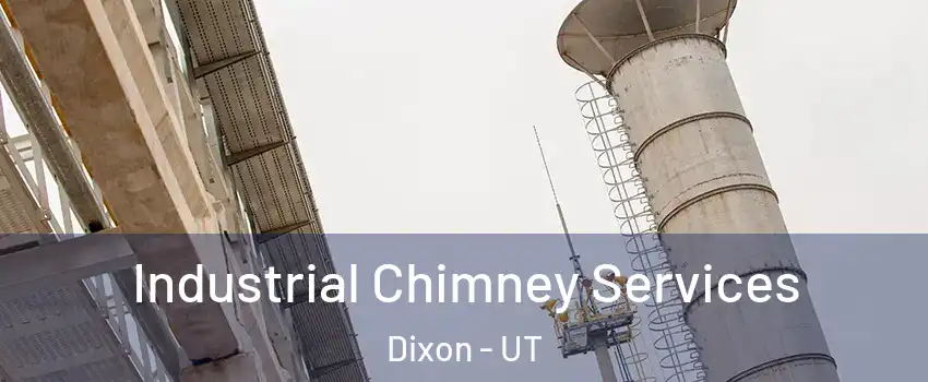 Industrial Chimney Services Dixon - UT