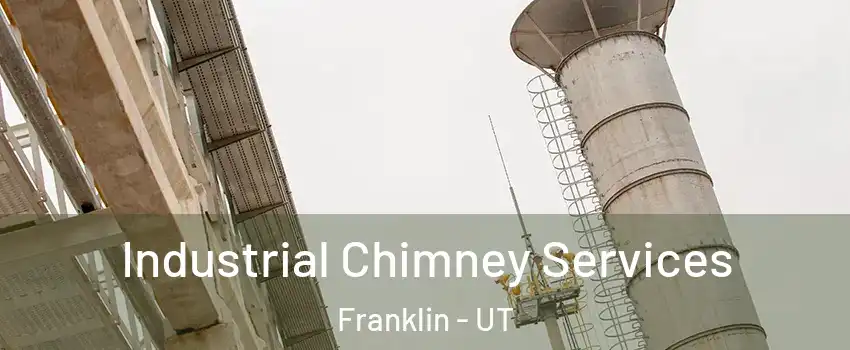 Industrial Chimney Services Franklin - UT