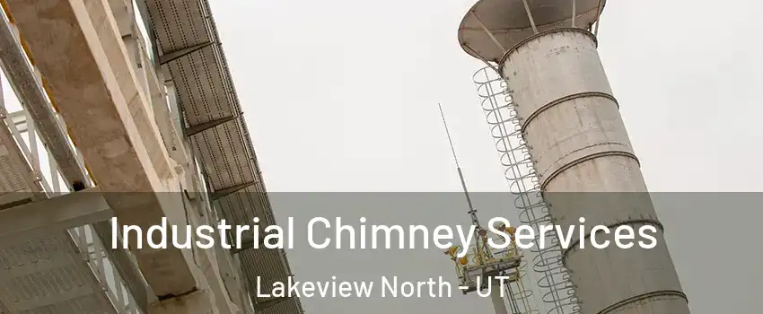 Industrial Chimney Services Lakeview North - UT