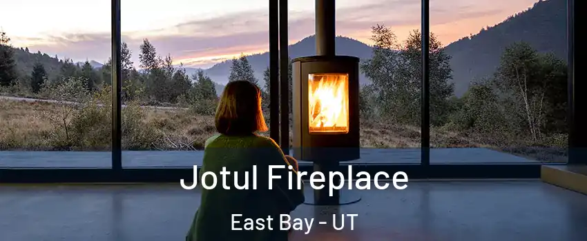 Jotul Fireplace East Bay - UT