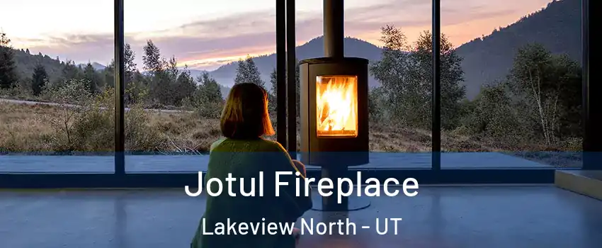 Jotul Fireplace Lakeview North - UT