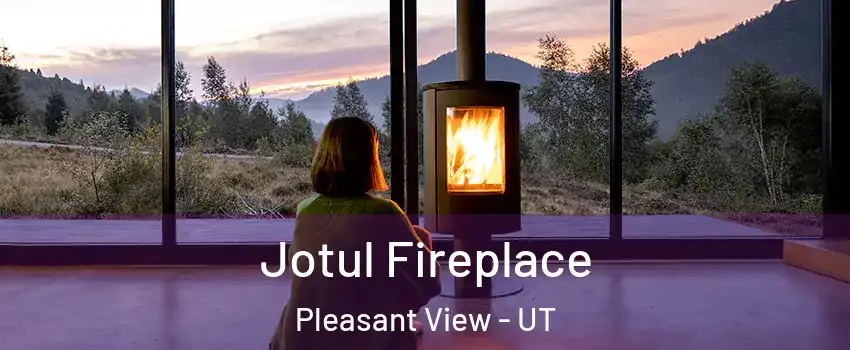 Jotul Fireplace Pleasant View - UT