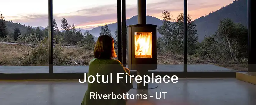 Jotul Fireplace Riverbottoms - UT