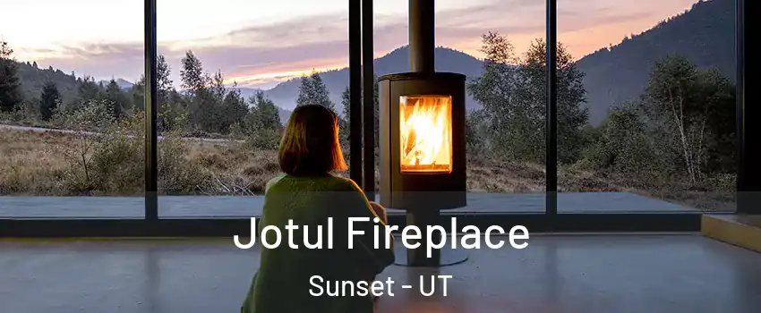 Jotul Fireplace Sunset - UT