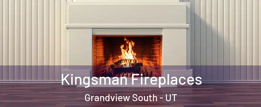 Kingsman Fireplaces Grandview South - UT