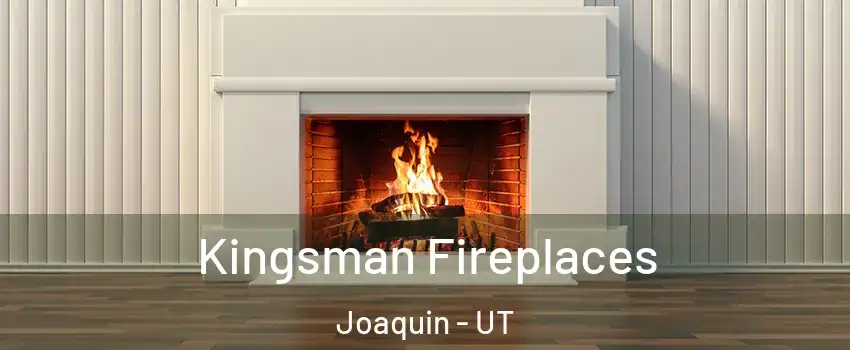Kingsman Fireplaces Joaquin - UT