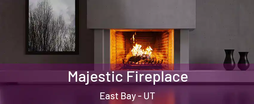 Majestic Fireplace East Bay - UT