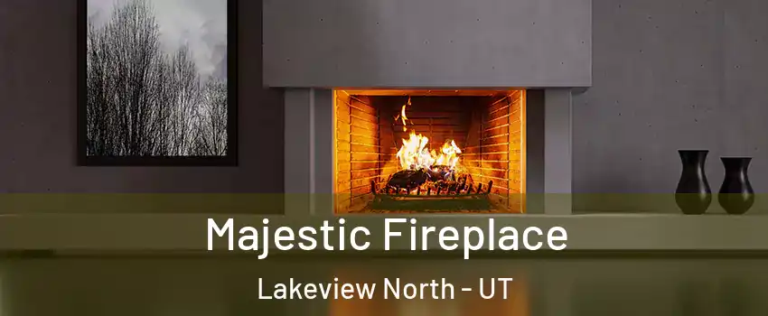 Majestic Fireplace Lakeview North - UT