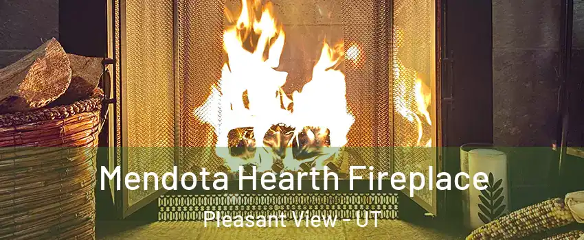 Mendota Hearth Fireplace Pleasant View - UT