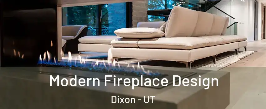 Modern Fireplace Design Dixon - UT