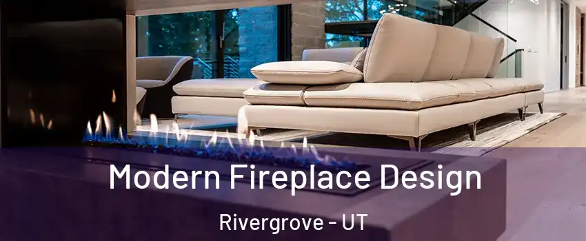 Modern Fireplace Design Rivergrove - UT