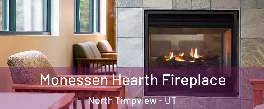 Monessen Hearth Fireplace North Timpview - UT