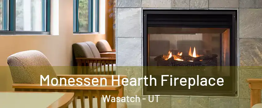 Monessen Hearth Fireplace Wasatch - UT