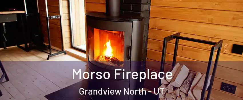 Morso Fireplace Grandview North - UT