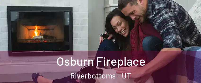 Osburn Fireplace Riverbottoms - UT