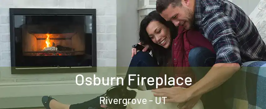 Osburn Fireplace Rivergrove - UT