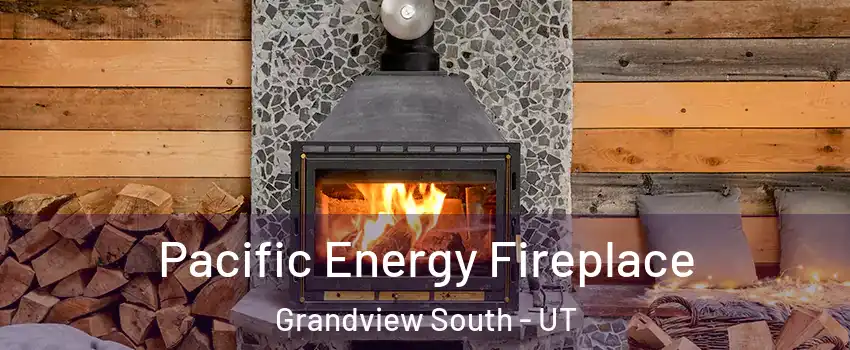 Pacific Energy Fireplace Grandview South - UT