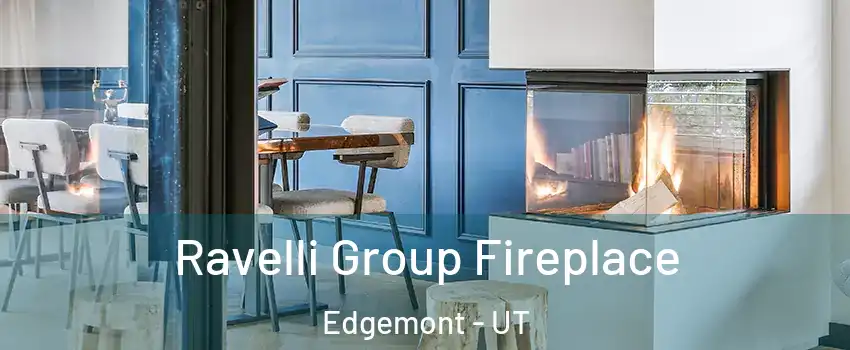 Ravelli Group Fireplace Edgemont - UT