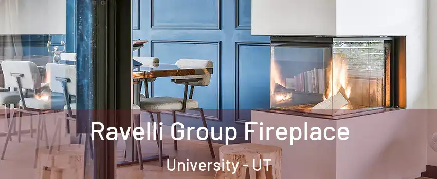 Ravelli Group Fireplace University - UT