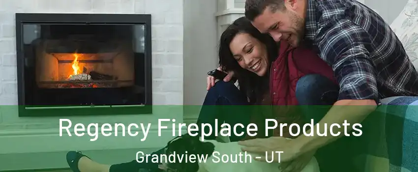 Regency Fireplace Products Grandview South - UT