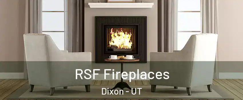 RSF Fireplaces Dixon - UT