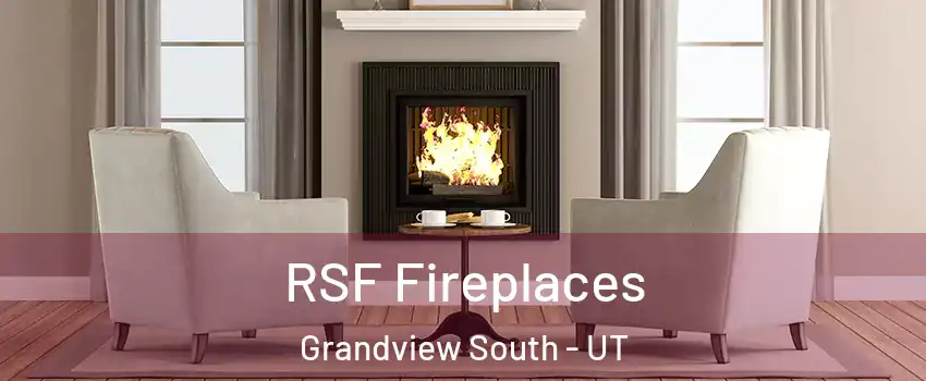 RSF Fireplaces Grandview South - UT
