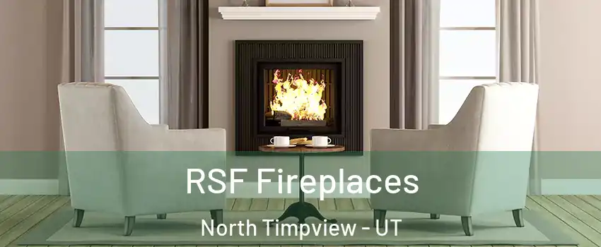 RSF Fireplaces North Timpview - UT